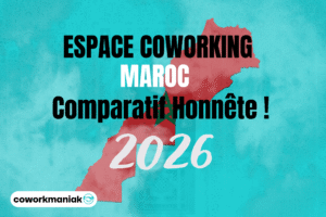 Coworking au Maroc : Guide Complet 2026