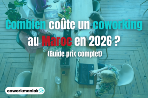 Prix coworking au Maroc