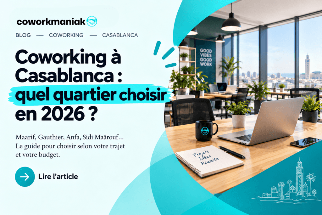 Coworking à Casablanca en 2026 : couverture d’article présentant un espace de coworking moderne et lumineux avec bureaux, ordinateurs et plantes vertes.
